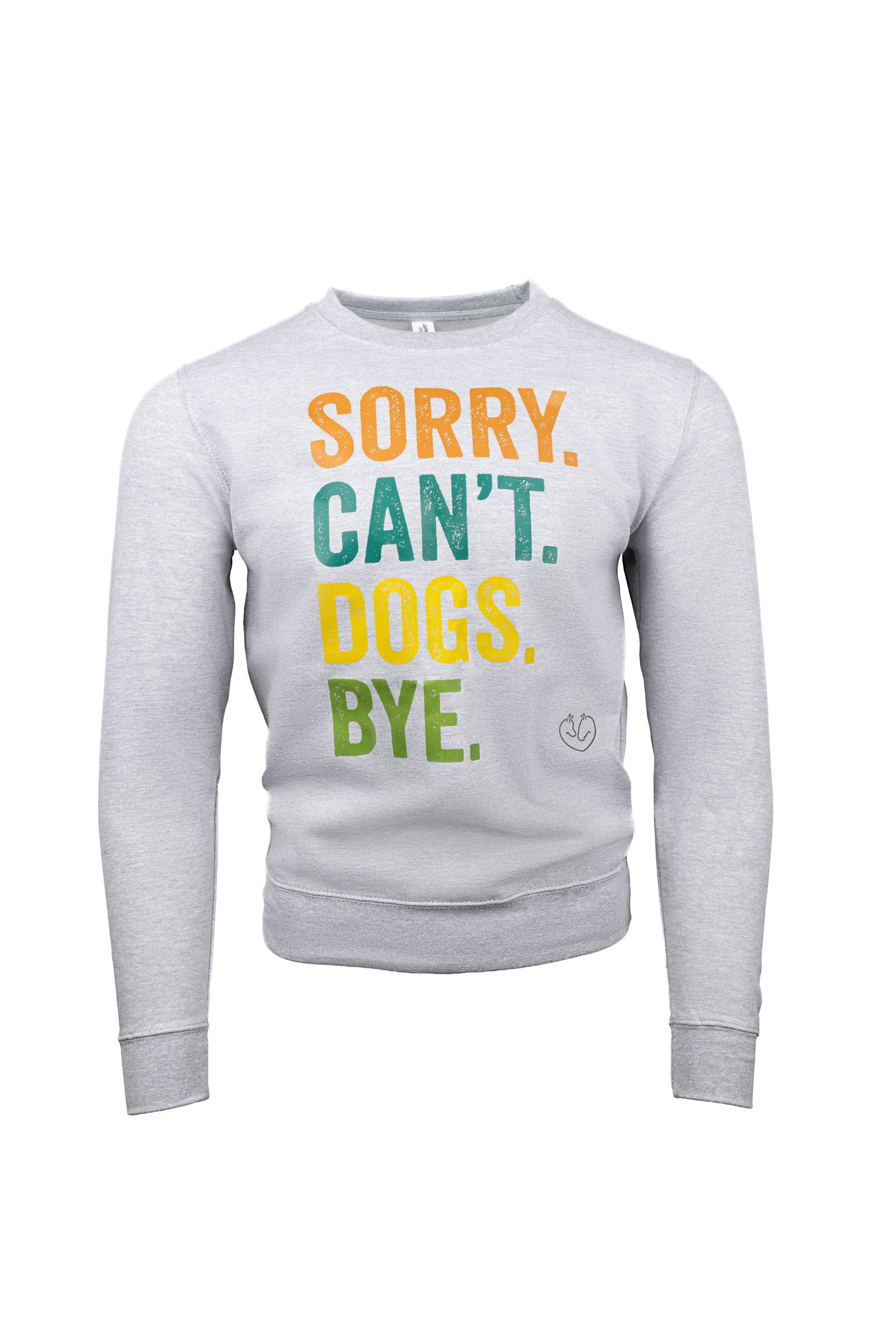 Sorry Cant Dog Grey Jumper
